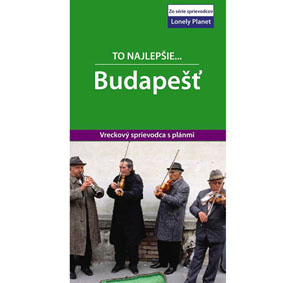 Kniha Turistick sprievodca BUDAPE ... to najlepie