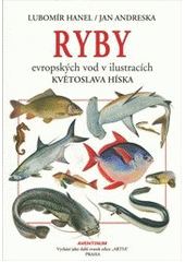 Kniha Ryby evropských vod v ilustracích Květoslava Híska